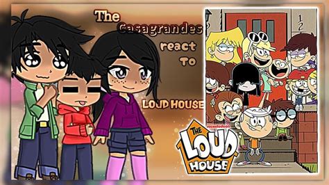 Reacting to The Loud House (Fanfic) .